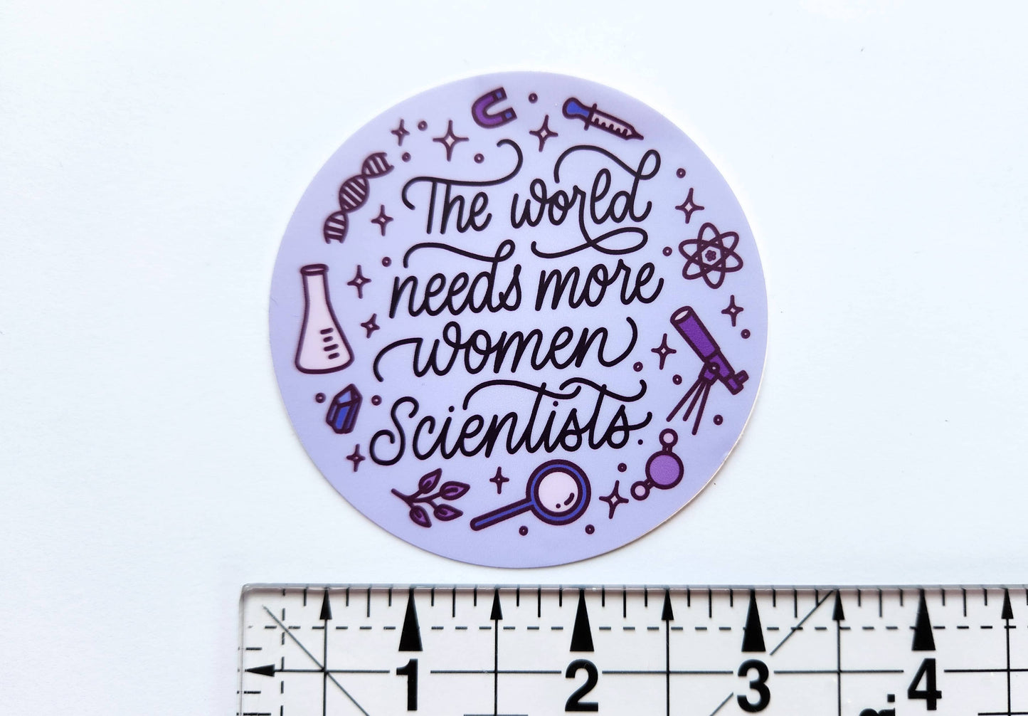 "The World Needs More Women Scientists" Sticker