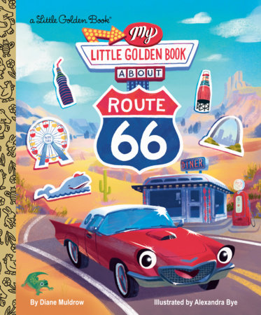 Book cover of 'My Little Golden Book About Route 66' with a red car, gas station, and Route 66 sign.