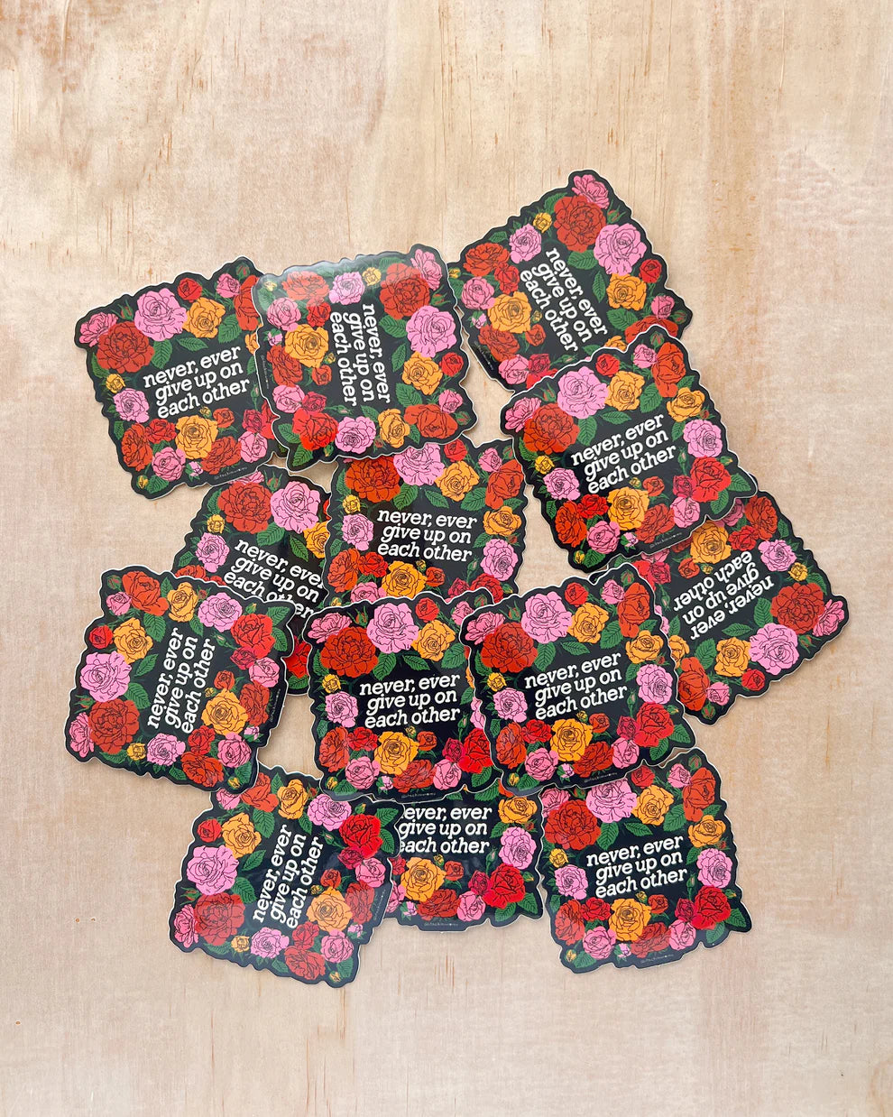 Never Ever Give Up Sticker