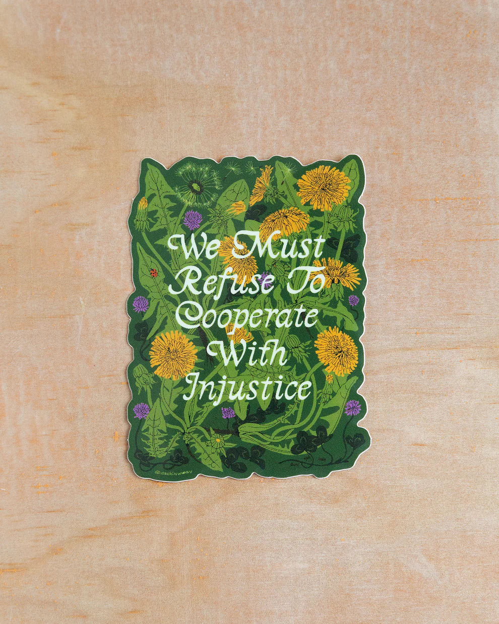 We Must Refuse Sticker