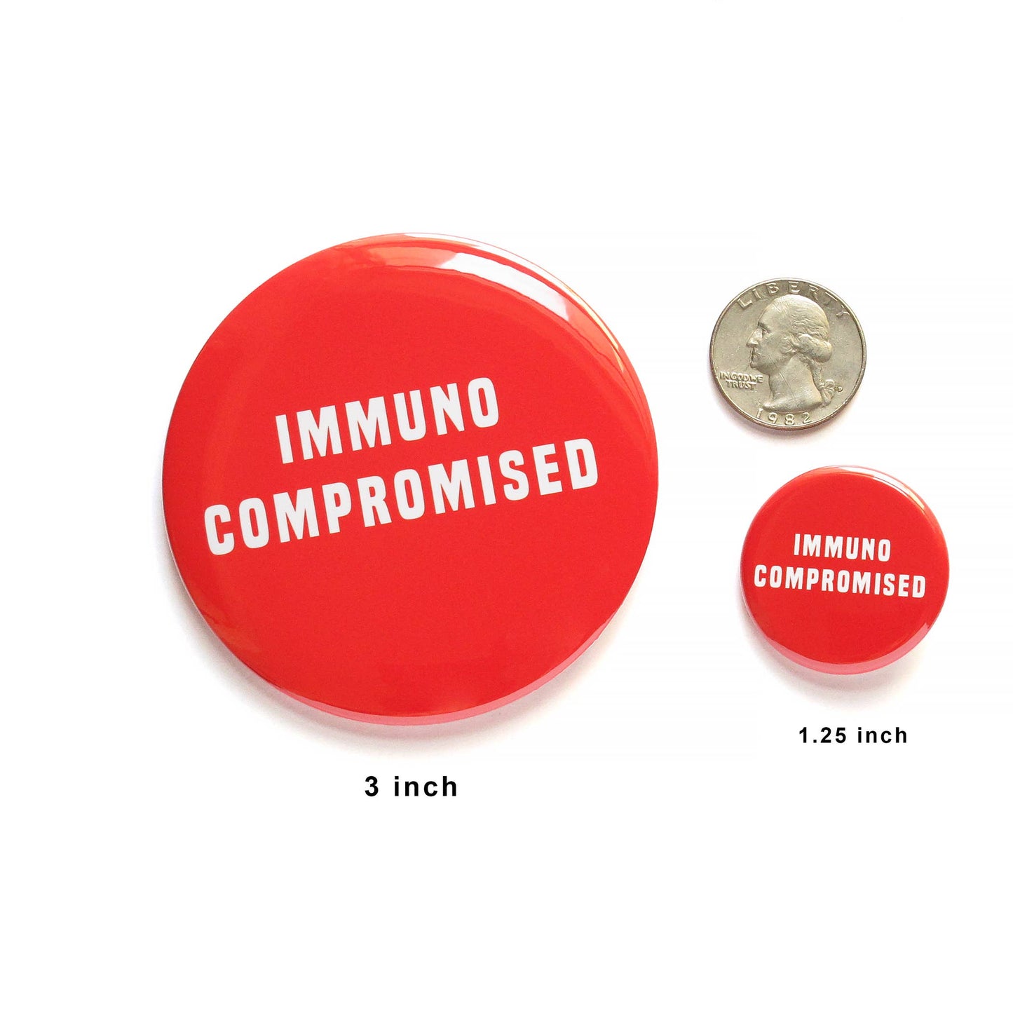 IMMUNOCOMPROMISED Pinback Button