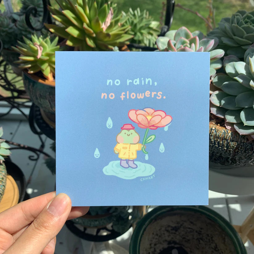 "No Rain, No Flowers" Art Print & Postcard