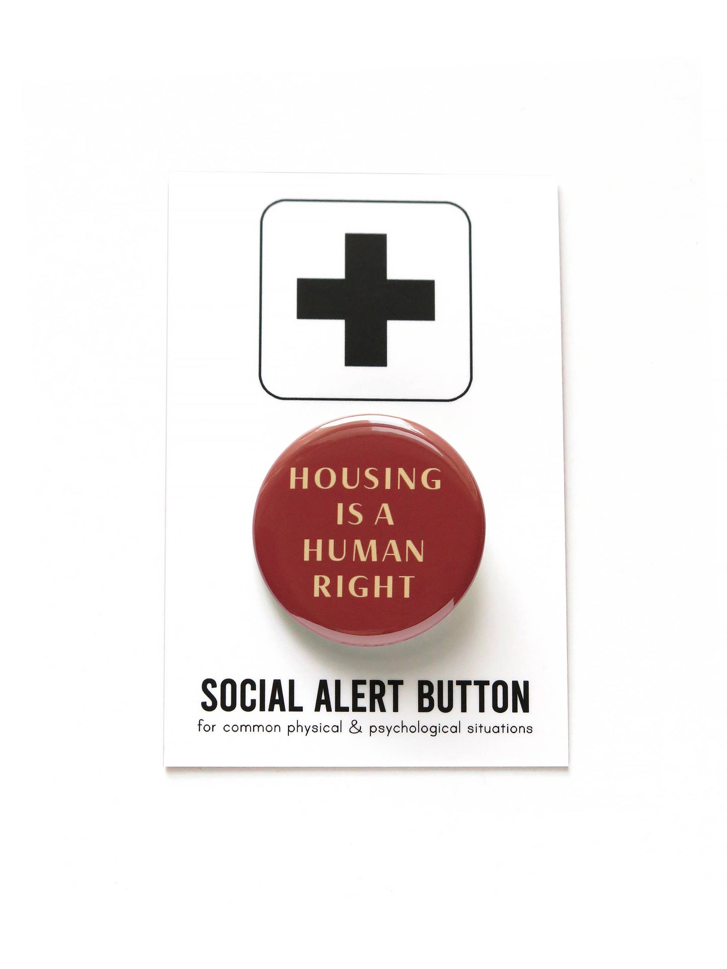 HOUSING IS A HUMAN RIGHT Social Justice pinback button