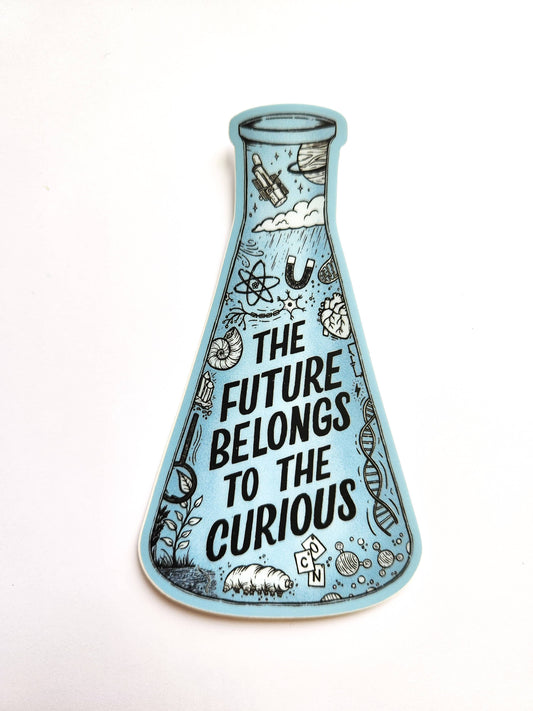 "The Future Belongs to the Curious" Sticker