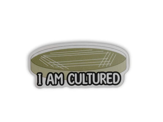 I Am Cultured Sticker