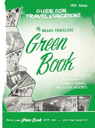 The Negro Travelers' Green Book