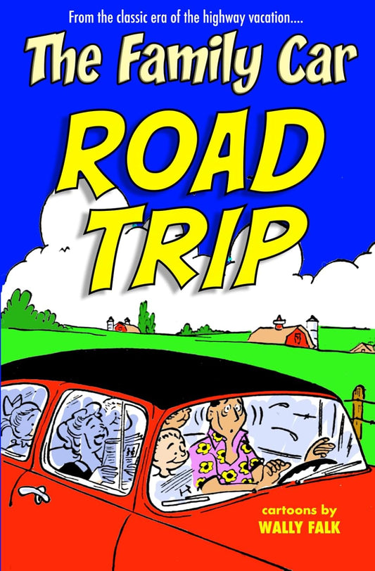 The Family Car Road Trip