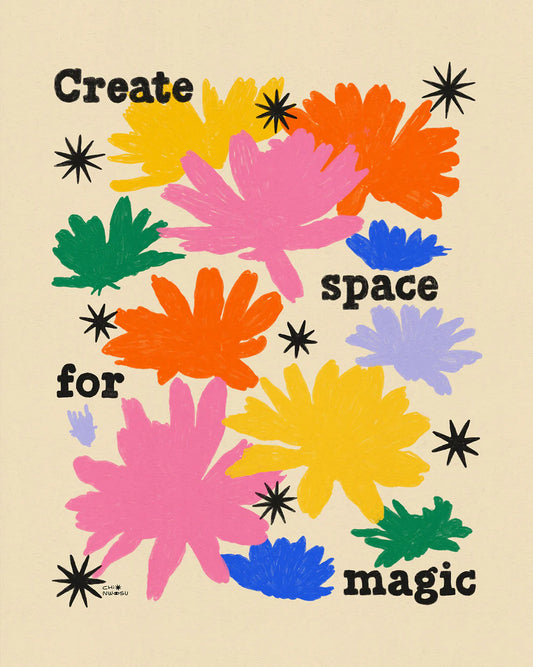 Create Space for Magic Print