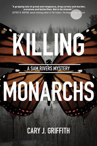 Killing Monarchs (A Sam Rivers Mystery - Book 3)