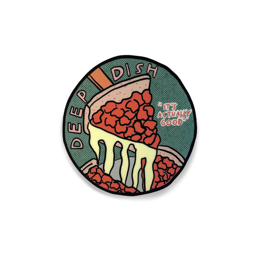 Deep Dish Sticker