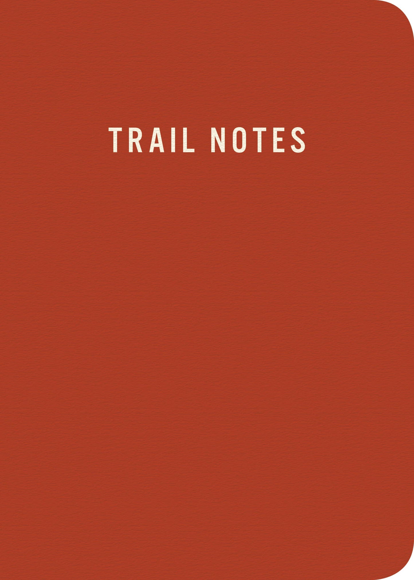 Trail Notes - Notebook