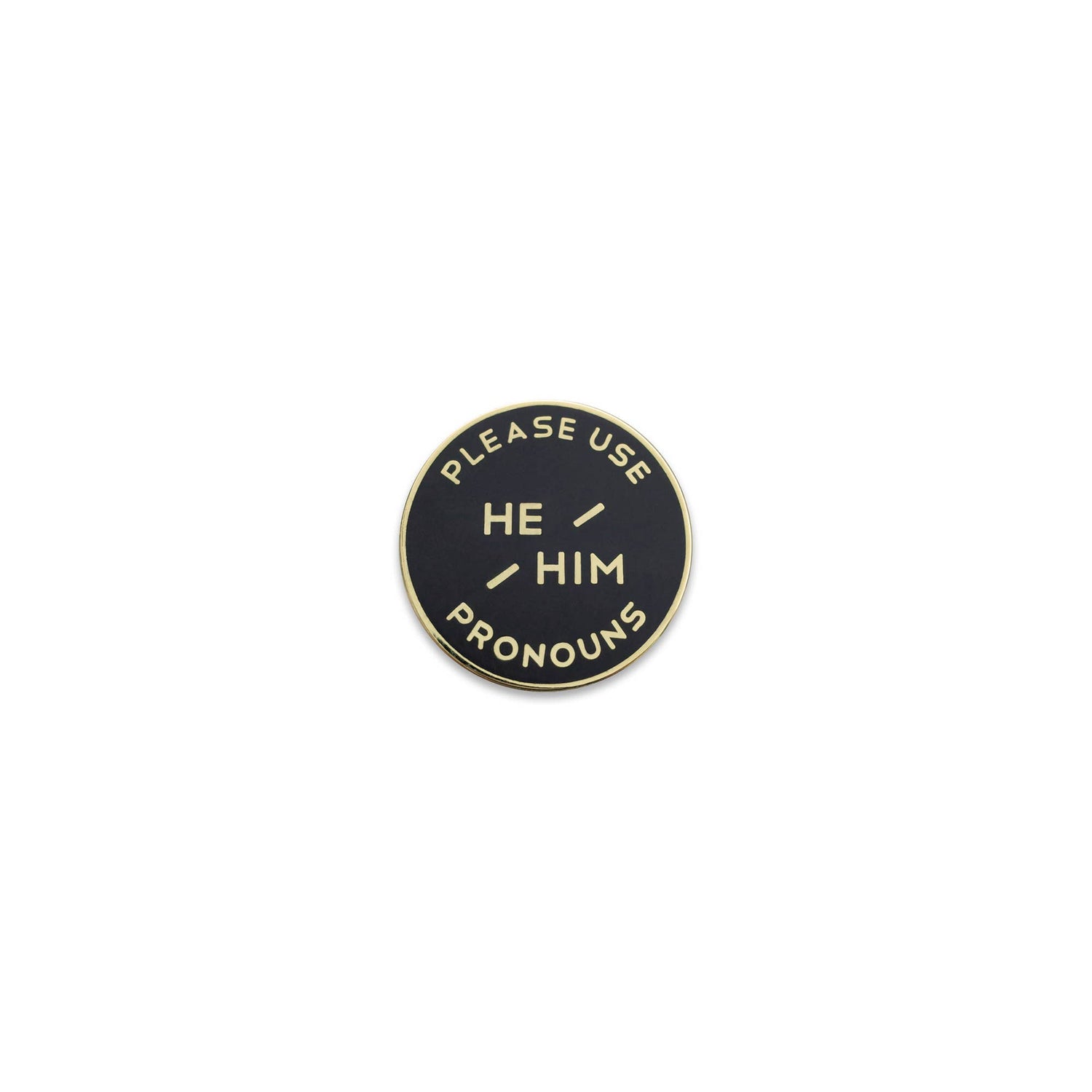 Image of the “HE/HIM” Pronoun Pins.