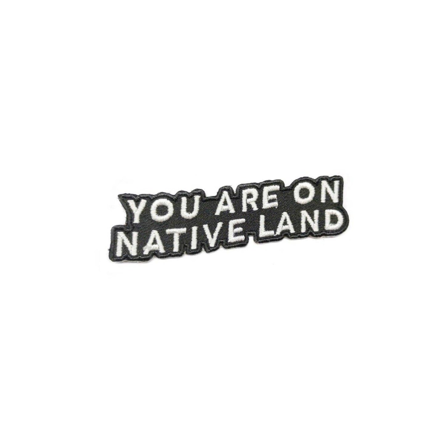 ‘You Are On Native Land’ Patch
