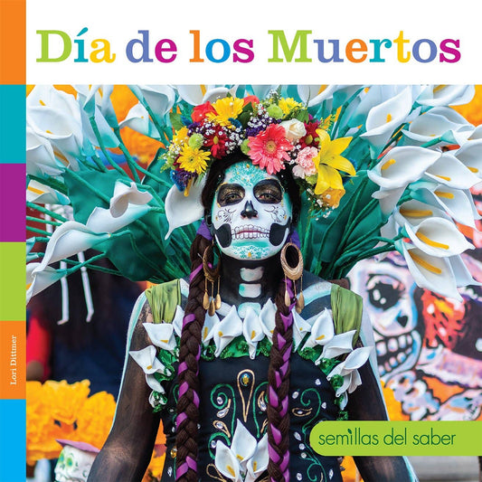 Cover image of “ Semillas del saber: Día de los Muertos”.