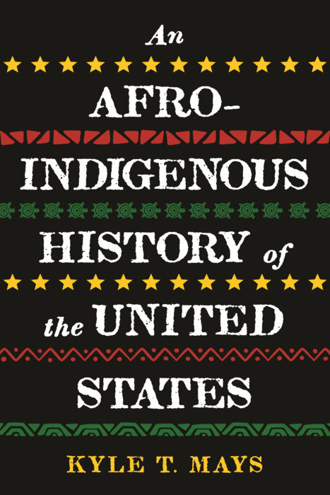 The cover photo for “An Afro-Indigenous History of the United States”.
