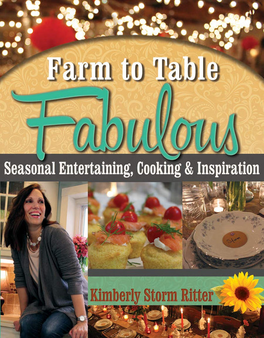 Cover photo for Farm to Fabulous Cookbook.