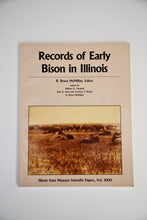 Load image into Gallery viewer, The cover photo of the book “Records of Early Bison in Illinois”.
